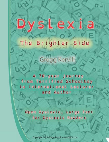 Dyslexia - The Brighter Side