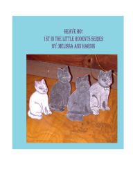 Title: Heave Ho!: 1ST IN THE LITTLE RODENTS SERIES, Author: Melissa Hardin