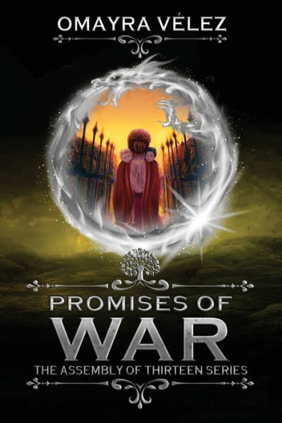 Promises of War: The Assembly of Thirteen series book 4