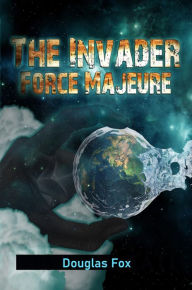 Title: The Invader, Author: Douglas Fox