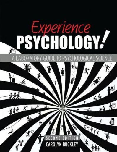 Experience Psychology! A Laboratory Guide to Psychological Science