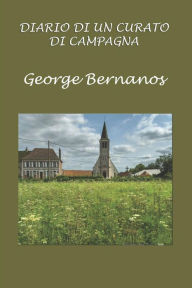 Title: Diario di un curato di campagna, Author: George Bernanos