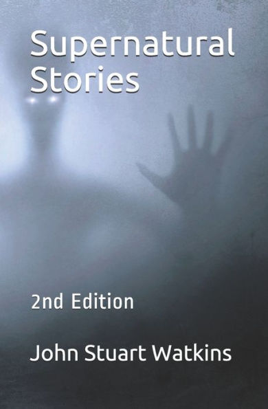 Supernatural Stories: 2nd Edition