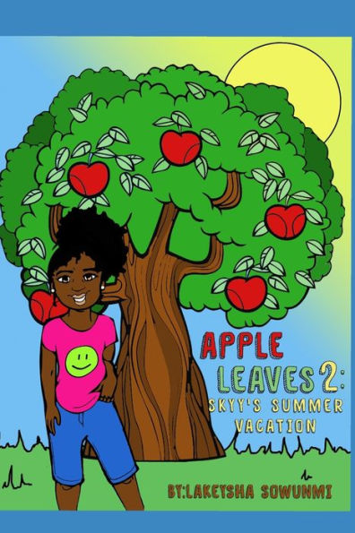 Apple Leaves 2: Skyy's Summer Vacation