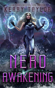 Title: Nero Awakening: A Space Fantasy Romance, Author: Keary Taylor