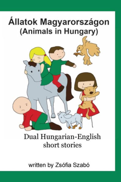 ï¿½llatok Magyarorszï¿½gon: Animals in Hungary: