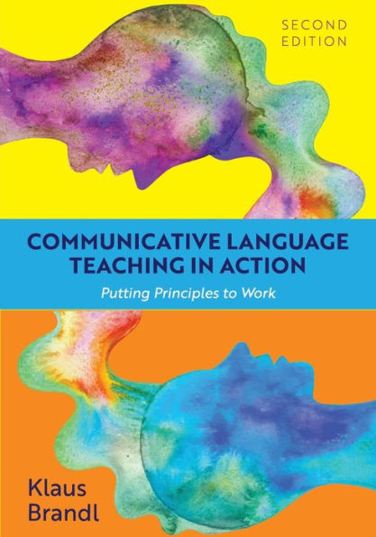 Communicative Language Teaching Action: Putting Principles to Work