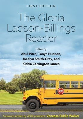 The Gloria Ladson-Billings Reader by Abul Pitre, Paperback | Barnes