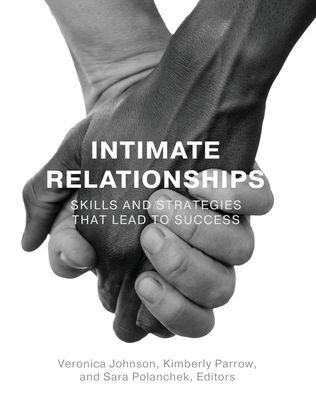 Intimate Relationships: Skills and Strategies that Lead to Success