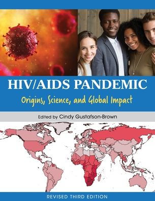 HIV/AIDS Pandemic: Origins, Science, and Global Impact