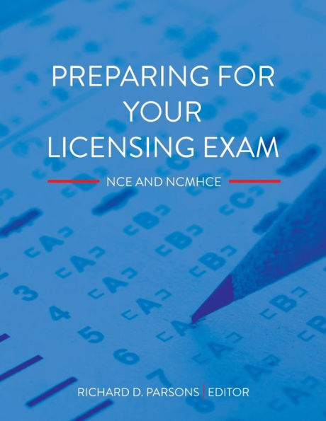 Preparing for Your Licensing Exam: NCE and NCMHCE