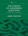The Science of Answering Questions: A Statistical Approach