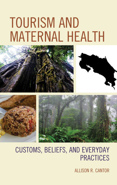 Tourism and Maternal Health: Customs, Beliefs, Everyday Practices