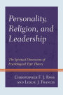 Personality, Religion, and Leadership: The Spiritual Dimensions of Psychological Type Theory