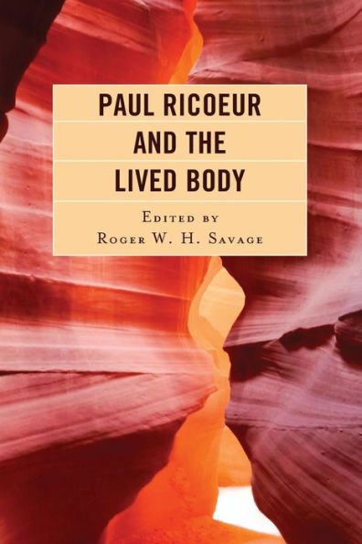 Paul Ricoeur and the Lived Body