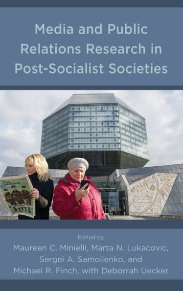 Media and Public Relations Research Post-Socialist Societies