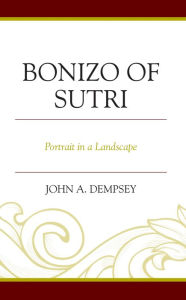 Title: Bonizo of Sutri: Portrait in a Landscape, Author: John A. Dempsey