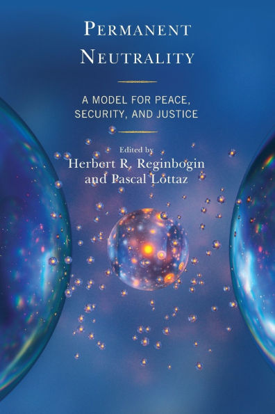 Permanent Neutrality: A Model for Peace, Security, and Justice