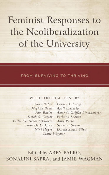 Feminist Responses to the Neoliberalization of University: From Surviving Thriving