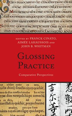 Glossing Practice: Comparative Perspectives