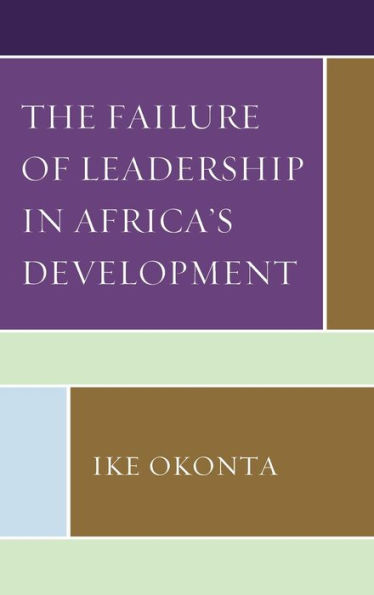 The Failure of Leadership Africa's Development