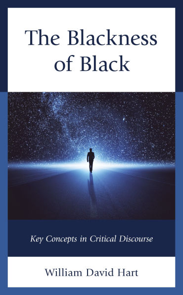 The Blackness of Black: Key Concepts Critical Discourse