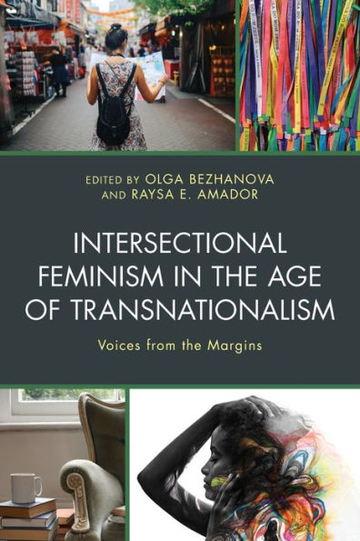 Intersectional Feminism the Age of Transnationalism: Voices from Margins