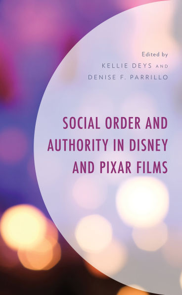 Social Order and Authority Disney Pixar Films