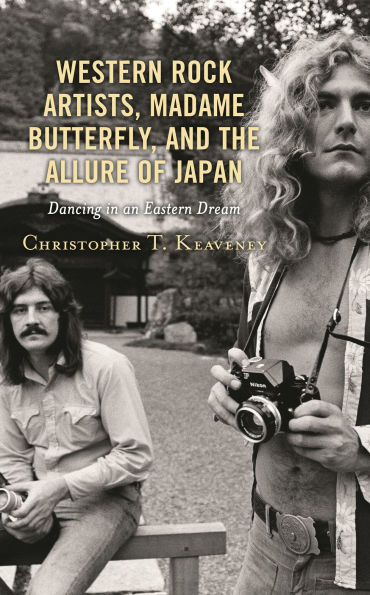Western Rock Artists, Madame Butterfly, and the Allure of Japan: Dancing an Eastern Dream