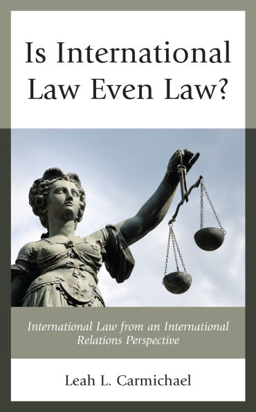 Is International Law Even Law?: from an Relations Perspective