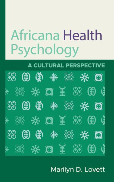 Africana Health Psychology: A Cultural Perspective