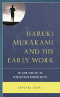 Haruki Murakami and His Early Work: The Loneliness of the Long-Distance Running Artist