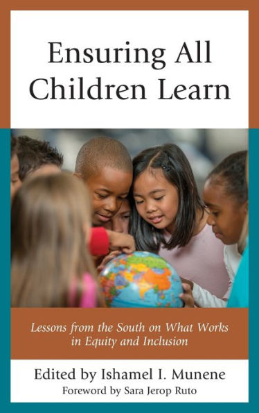 Ensuring All Children Learn: Lessons from the South on What Works Equity and Inclusion