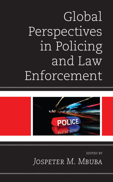 Global Perspectives Policing and Law Enforcement