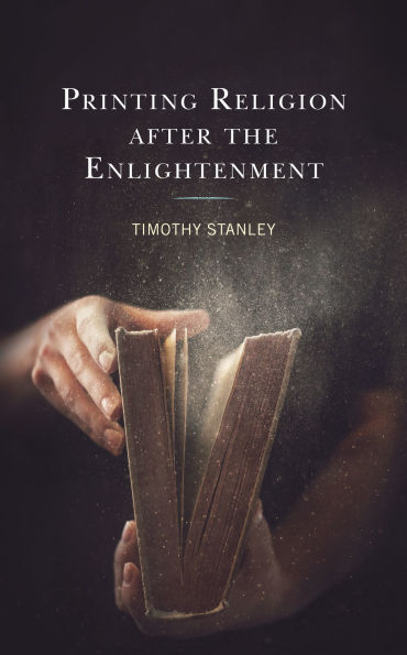 Printing Religion after the Enlightenment