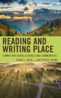Reading and Writing Place: Connecting Rural Schools and Communities