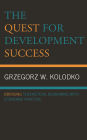 The Quest for Development Success: Bridging Theoretical Reasoning with Economic Practice