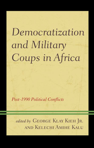 Democratization and Military Coups Africa: Post-1990 Political Conflicts