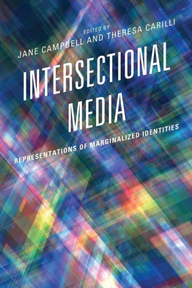 Intersectional Media: Representations of Marginalized Identities