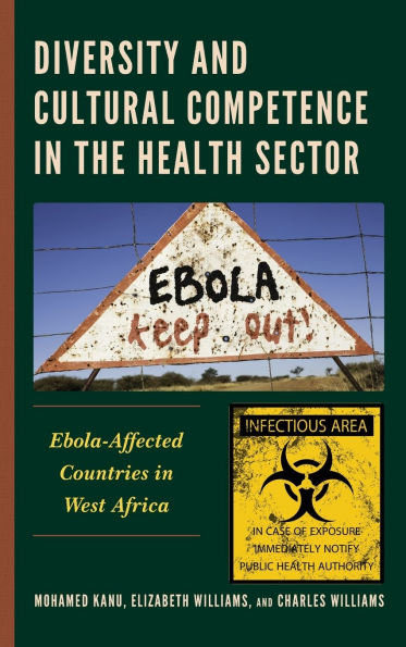 Diversity and Cultural Competence the Health Sector: Ebola-Affected Countries West Africa