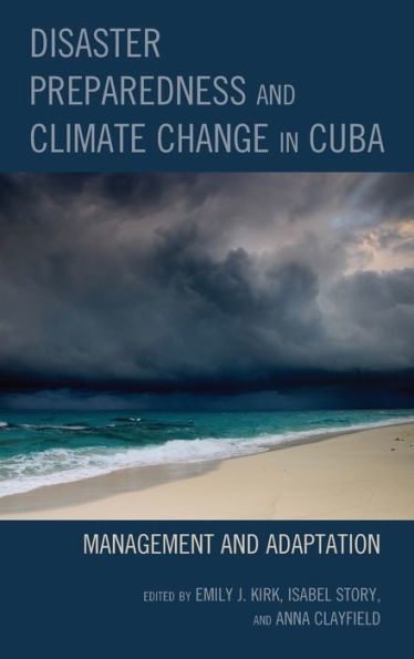 Disaster Preparedness and Climate Change Cuba: Management Adaptation