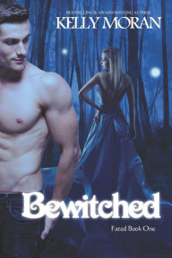 Title: Bewitched, Author: Kelly Moran