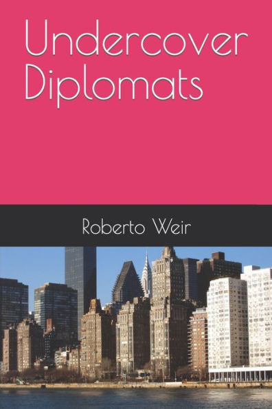 Undercover Diplomats