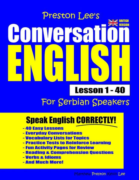Preston Lee's Conversation English For Serbian Speakers Lesson 1 - 40 (British Version)