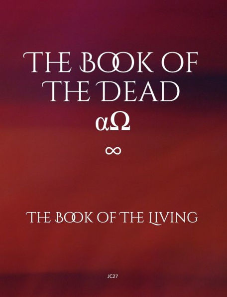The Book of The Dead: The Book of The Living