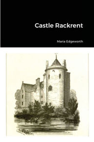 castle rackrent sparknotes