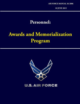 Personnel Awards And Memorialization Program Air Force Manual