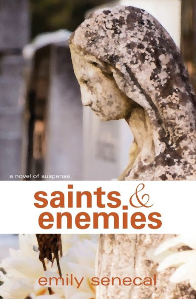 Saints and Enemies
