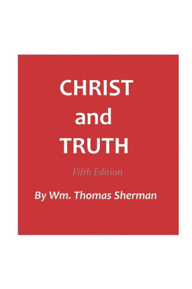 Christ and Truth, 5th edition