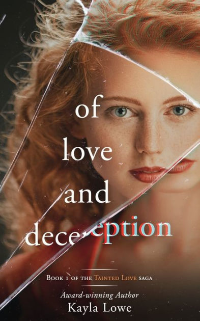 Of Love and Deception by Kayla Lowe, Paperback | Barnes & Noble®